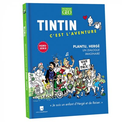 GEO / TINTIN C'EST L'AVENTURE