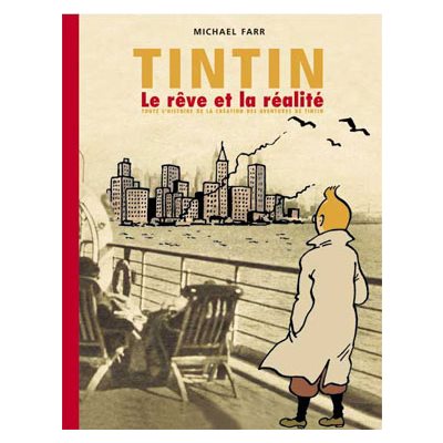 LIVRE / TINTIN ENTRE LE RÊVE ET LA RÉALITÉ