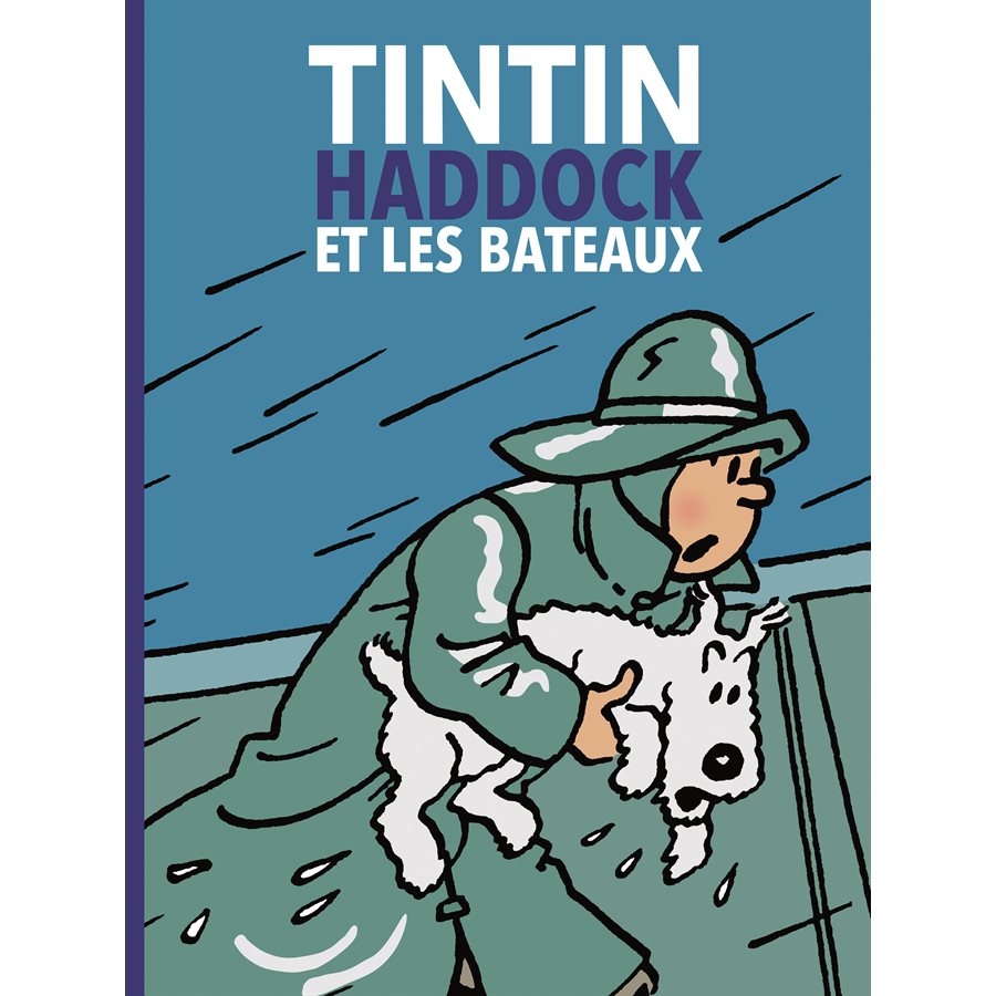 LIVRE / TINTIN HADDOCK ET LES BATEAUX